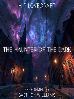 cover image of The Haunter of the Dark